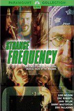 Watch Strange Frequency Sflix