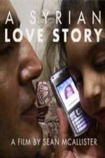 Watch A Syrian Love Story Sflix