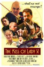 Watch The Kiss of Lady X Sflix