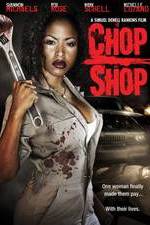 Watch Chop Shop Sflix