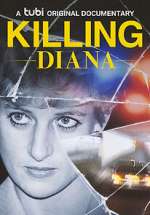 Watch Killing Diana Sflix