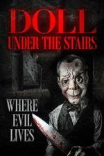 Watch The Doll Under the Stairs Sflix