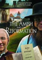 Watch The Amish and the Reformation Sflix