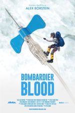 Watch Bombardier Blood Sflix