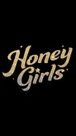 Watch Honey Girls Sflix