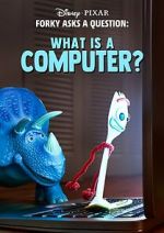 Watch Forky Asks a Question: What Is a Computer? Sflix