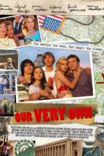 Watch Our Very Own Sflix