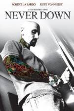 Watch Never Down Sflix