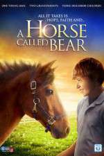 Watch A Horse Called Bear Sflix