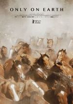 Watch Only on Earth Sflix Watch Only on Earth Sflix