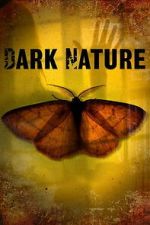 Watch Dark Nature Sflix