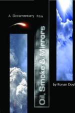 Watch Oil Smoke and Mirrors Sflix
