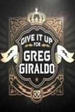 Watch Give It Up for Greg Giraldo Sflix