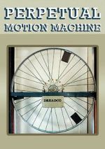 Watch Perpetual Motion Machine (Short 2009) Sflix