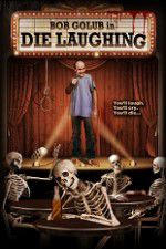 Watch Die Laughing Sflix