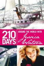 Watch 210 Days  Around The World With Jessica Watson Sflix