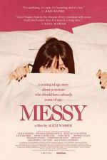 Watch Messy Sflix