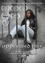 Watch Oppressed Free Sflix