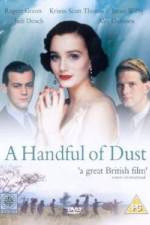 Watch A Handful of Dust Sflix