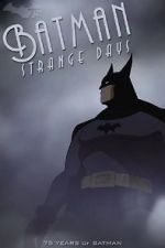 Watch Batman: Strange Days (TV Short 2014) Sflix
