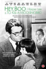 Watch Hey, Boo: Harper Lee and \'To Kill a Mockingbird\' Sflix