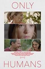 Watch Only Humans Sflix