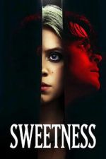 Watch Sweetness Sflix
