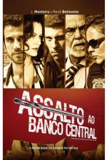 Watch Assalto ao Banco Central Sflix