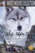 Watch White Wolves III Cry of the White Wolf Sflix