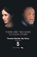 Watch Thomas Markle: My Story Sflix