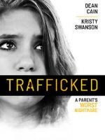 Watch Trafficked Sflix