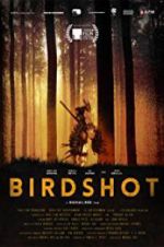Watch Birdshot Sflix