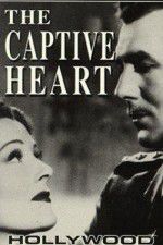 Watch The Captive Heart Sflix