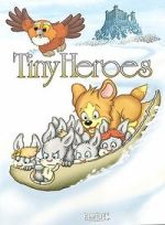 Watch Tiny Heroes Sflix