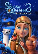 Watch The Snow Queen 3: Fire and Ice Sflix