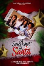 Watch A Screenshot to Santa Sflix