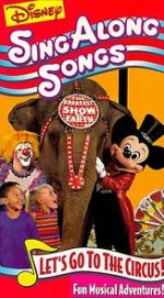 Watch Disney Sing-Along Songs: Let\'s Go to the Circus! Sflix