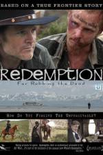 Watch Redemption: For Robbing the Dead Sflix