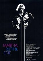 Watch Martha, Ruth & Edie Sflix