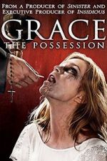 Watch Grace: The Possession Sflix