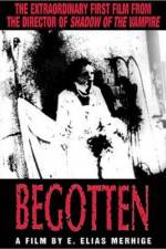Watch Begotten Sflix