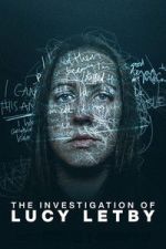 Watch The Investigation of Lucy Letby Sflix