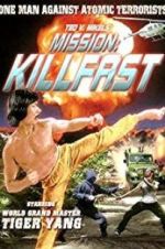 Watch Mission: Killfast Sflix