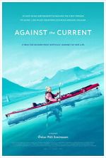 Watch Against the Current Sflix