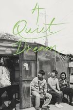 Watch A Quiet Dream Sflix