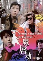 Watch Holy Virgin vs. The Evil Dead Sflix