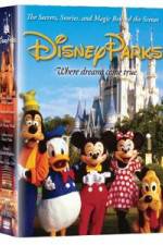 Watch Disney Parks: The Secrets, Stories and Magic Behind the Scenes Sflix