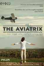 Watch The Aviatrix Sflix