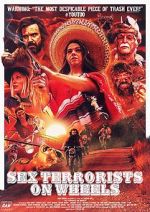 Watch Sex Terrorists on Wheels Sflix