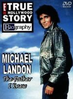 Watch Michael Landon, the Father I Knew Sflix